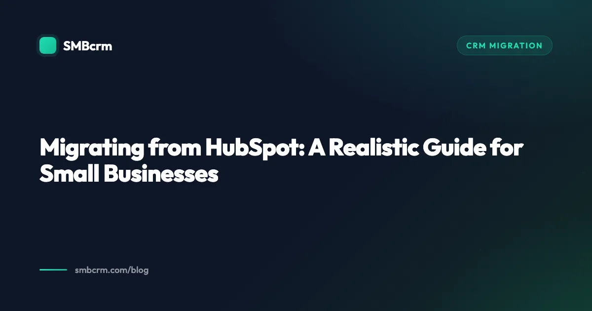 Migrating from HubSpot: A Small-Business Guide