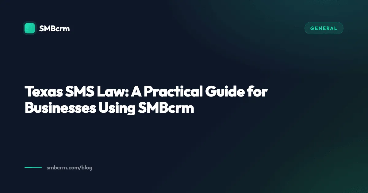 Texas SMS Law: A Practical Guide for Businesses Using SMBcrm