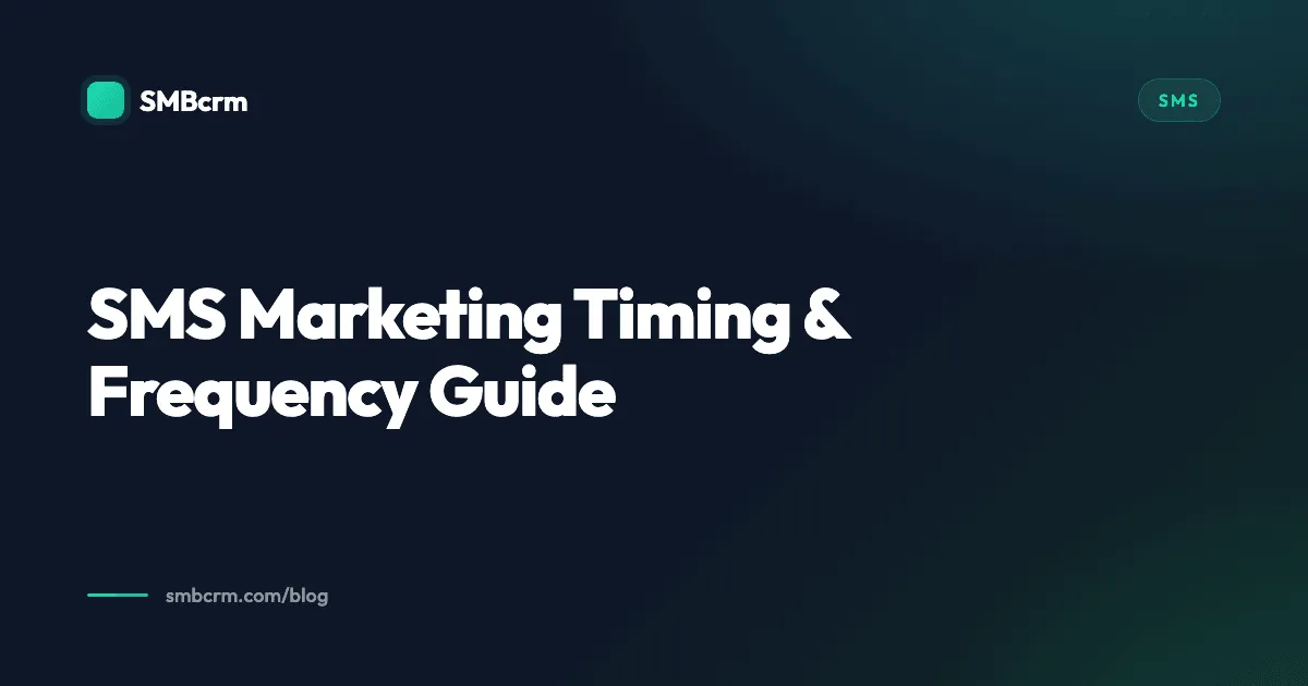SMS Marketing Timing & Frequency Guide